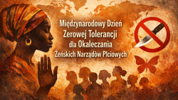 Międzynarodowy Dzień Zerowej Tolerancji dla Okaleczania Żeńskich Narządów Płciowych
